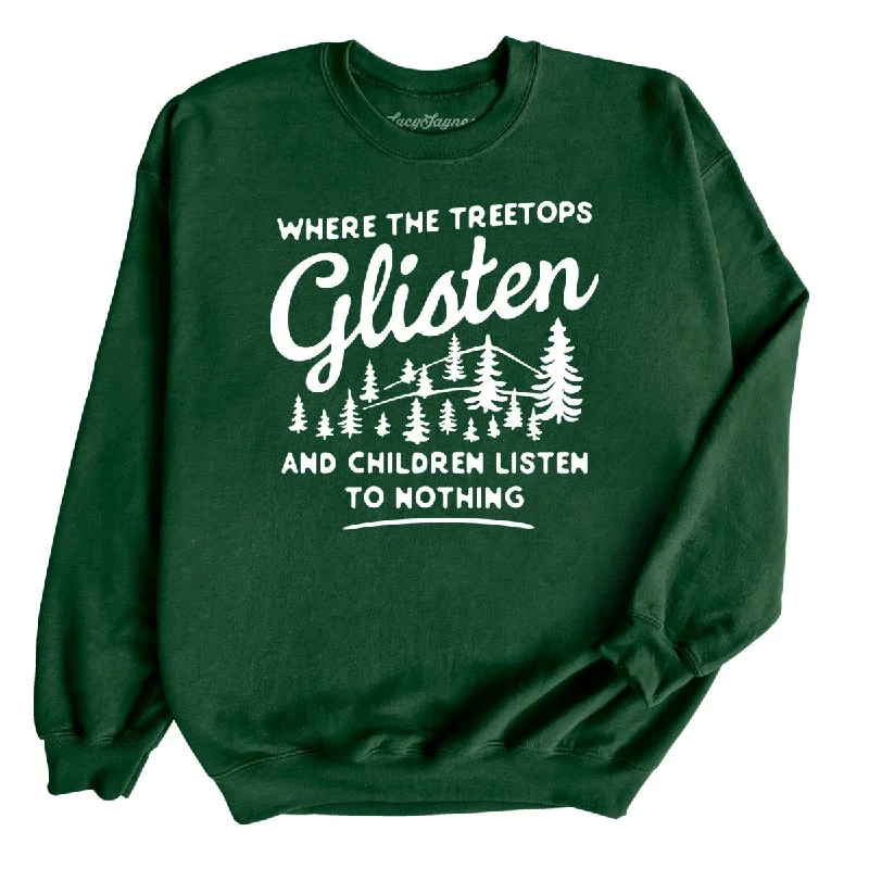 Special Offer Where The Treetops Glisten Sweatshirt