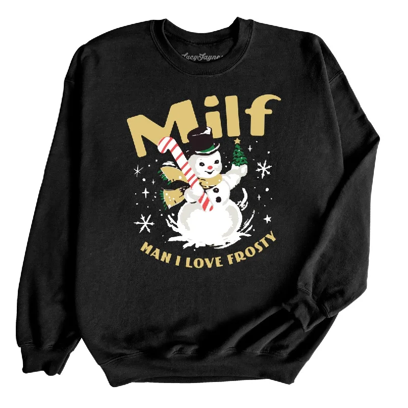 Can't Beat Man I Love Frosty Sweatshirt